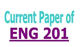 Today's Eng201 paper for final term