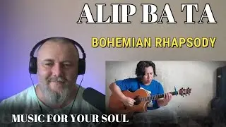 ALIP BA TA - BOHEMIAN RHAPSODY [QUEEN COVER] (REACTION)