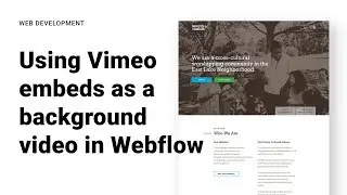 Using a Vimeo Embed as a Background Video in Weblow