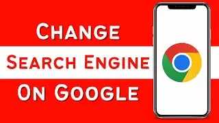 How To Change Search Engine on Google Chrome