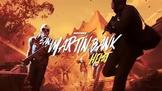 Payday 2 - San Martín Bank Heist Lines