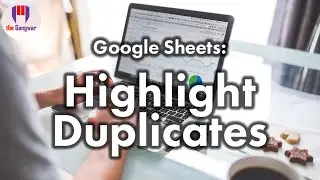 how to highlight duplicates in google sheets | how to do conditional formatting in google sheets