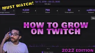 How To Grow On TWITCH and get affiliated. PT 1