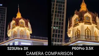 Huawei P60 Pro vs Xiaomi 12S Ultra vs Samsung S23 Ultra Camera comparison I Night I OIS Zoom Picture