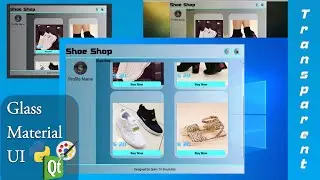 Glass Material | Transparent | Translucent Window [Python, Pyside, Pyqt, QT] Modern GUI | Flat UI
