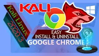 Install uninstall Google Chrome In Kali Linux 2020.3