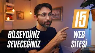 Bilseydiniz Seveceğiniz 15 Web Sitesi