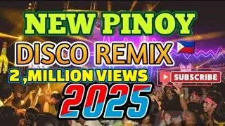 PINOY DISCO PARTY MIX 2024