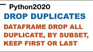 How to Drop Duplicate from Pandas Dataframe  | Remove Duplicate Records from Dataframe Keep Last