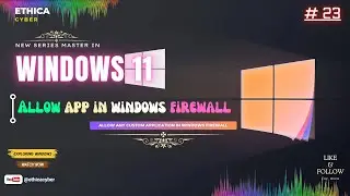 How to Allow an Application in Windows Firewall | Ethica