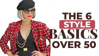 6 Style Basics For Women Over 50 🧥 How to Look More Attractive (Best Fashion Tips & Tricks)