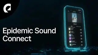 Introducing: Epidemic Sound Connect