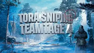 Tora | Sniping Teamtage #4