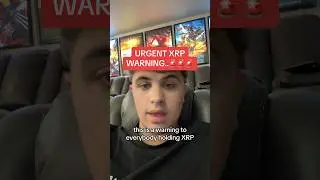 URGENT XRP WARNING🚨🚨🚨