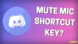 Discord Mute Mic Shortcut Key - Discord Keybindings Tutorial in Hindi | Techno Vaibhav