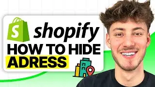 How To Hide Adress on Shopify (2024 Tutorial)