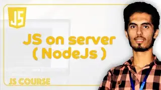 JS113:  javascript on server | Node js