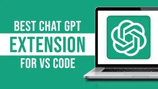 Best ChatGPT Extension For Visual Studio Code (2024)
