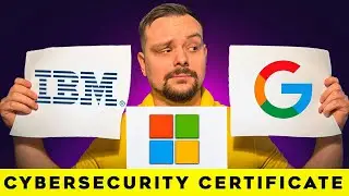 IBM vs Google vs Microsoft Cybersecurity Certificate | Comparison 2024