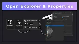 How to Open Explorer & Properties Tabs on Roblox Studio.