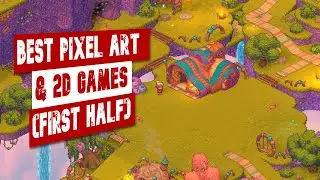 Best Pixel Art and 2D PC Games of 2024 (First Half)