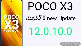 POCO X3 India Stable V12.0.10.0|| MIUI 12 OTA UPDATE || IN TELUGU
