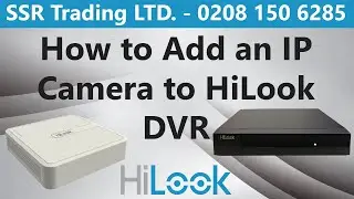 How to Add a Hikvision HiLook IP PoE Camera on Hikvisions Latest Analog Hi Look DVR via PoE Switch