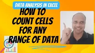 Data Analysis - Count Total Cells with Values in a Given Range Using CountIFS | Excel Tutorial