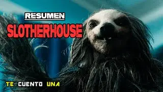 Slotherhouse | Cuidado Con El Perezoso Maniaco | RESUMEN