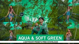 Lightroom Aqua & Soft Green Presets || Lightroom Mobile Preset Free DNG || Lr Free Presets Download