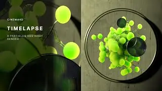 C4D TIMELAPSE - X-Particles Abstract Render