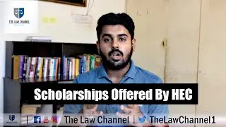 Scholarships Offered By HEC || For University Students || Need Base Scholarship || The Law Channel