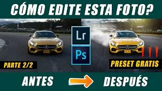 Cómo editar FOTOS de CARROS ?🚗 [PARTE 2] Fotografía automotriz