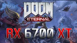 Doom Eternal | RX 6700 XT | i7-9700k | 1440p