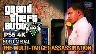 GTA 5 PS5 - Mission #73 - The Multi-Target Assassination [Gold Medal Guide - 4K 60fps]