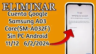 ✅Samsung A03 Core (SM-A032F) Frp Bypass Android 11/12 | Samsung A03 Google Account Unlock Sin PC