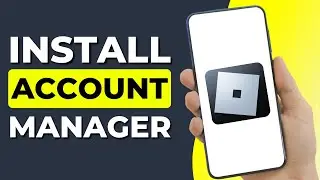 How to Install Roblox Account Manager (2024 Guide)