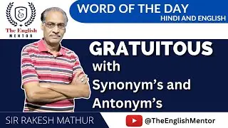 Gratuitous | Word of the Day | The English Mentor #learnenglish #english #vocabulary