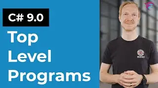 C# 9.0: Top Level Programs