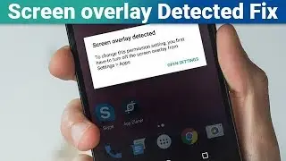 How To Fix Screen Overlay Detected | Android | InfoHoop