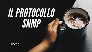 Concetti chiave del protocollo SNMP