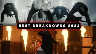 BEST BREAKDOWNS 2021