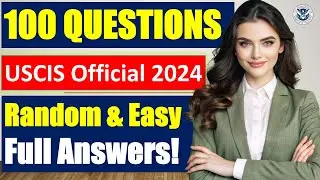 2024 USCIS Official 100 Civics Questions & Answers for US Citizenship test (Random order)