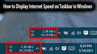 How To Add Internet Speed Meter In Desktop Taskbar Easily   Windows 10, 8, 7