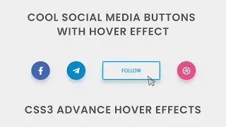 Social Media Buttons With Cool Animation On Hover | HTML and CSS Tutorials