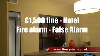 €1,500 fine - Hotel Fire Alarm False Alarm