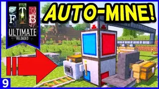 FTB Ultimate: Reloaded - Automated Mining! (Steve's Carts Mine) Ep9