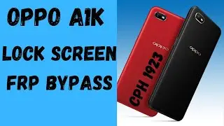 Oppo A1k CPH 1923 Hard Reset/Remove lock screen and FRP Bypass