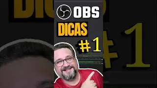 Obs Studio Dicas #001