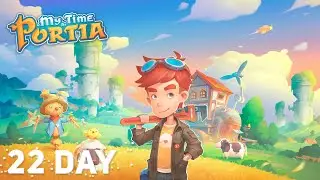 Прохождение My Time At Portia • Фруктовый салат